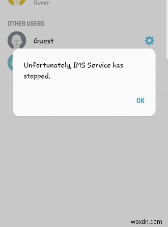 ঠিক করুন:দুর্ভাগ্যবশত, Android এ IMS পরিষেবা বন্ধ হয়ে গেছে 