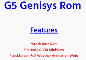 সেরা গাইড:বর্তমান কাজ করা LG G5 ROMs