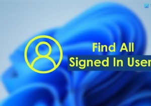 উইন্ডোজ 11/10-এ সমস্ত সাইন ইন করা ব্যবহারকারীদের কীভাবে খুঁজে পাবেন 