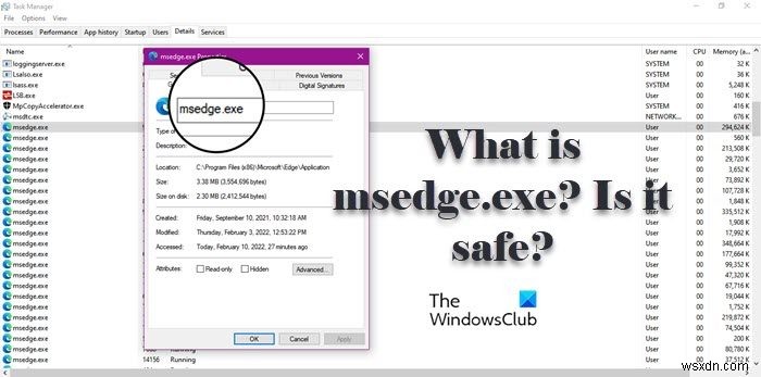 msedge.exe কি? এটি নিরাপদ? আমি কিভাবে উচ্চ ডিস্ক বা CPU ব্যবহার ঠিক করব? 