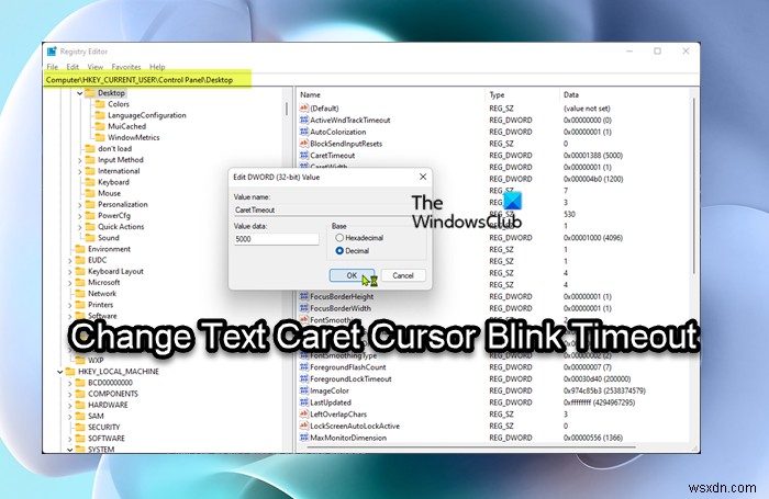 উইন্ডোজ 11/10 এ টেক্সট কেরেট কার্সার ব্লিঙ্ক টাইমআউট কীভাবে পরিবর্তন করবেন 