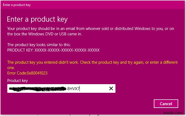 Windows অ্যাক্টিভেশন ত্রুটি কোড 0x80041023 ঠিক করুন 