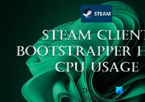 Windows 11/10 এ স্টিম ক্লায়েন্ট বুটস্ট্রাপারের উচ্চ CPU ব্যবহার ঠিক করুন 
