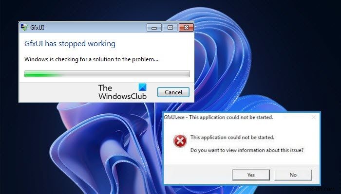 Windows 11/10 এ GfxUI অ্যাপ্লিকেশন ত্রুটি ঠিক করুন 