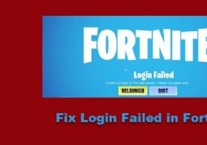 কিভাবে Fortnite এ লগইন ব্যর্থ হয়েছে তা ঠিক করবেন 