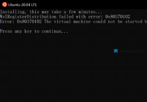 ত্রুটি 0x80370102 ভার্চুয়াল মেশিনটি চালু করা যায়নি কারণ একটি প্রয়োজনীয় বৈশিষ্ট্য ইনস্টল করা নেই 