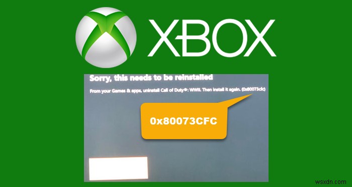 পিসিতে Xbox এরর কোড 0x80073CFC ঠিক করুন 