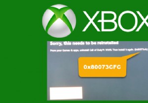 পিসিতে Xbox এরর কোড 0x80073CFC ঠিক করুন 