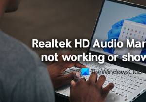 Realtek HD অডিও ম্যানেজার Windows 11/10 এ কাজ করছে না বা দেখাচ্ছে না 