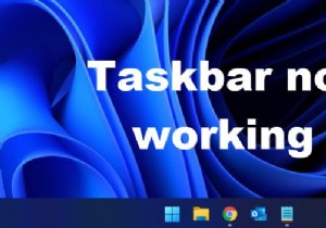Windows 11 টাস্কবার কাজ করছে না 