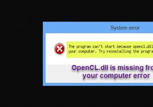 আপনার কম্পিউটারে OpenCL.dll অনুপস্থিত বা পাওয়া যায়নি ত্রুটি ঠিক করুন 