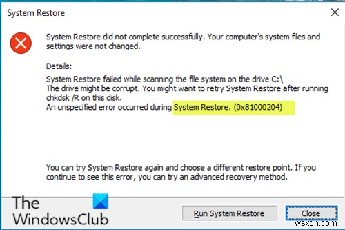 Windows 11/10-এ সিস্টেম রিস্টোর ত্রুটি 0x81000204 ঠিক করুন 