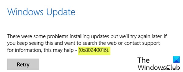 Windows 11/10 এ Windows আপডেট ত্রুটি 0x80240016 ঠিক করুন 