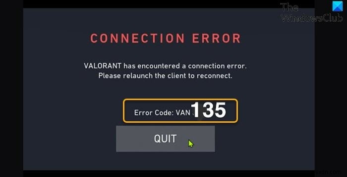 VAN 135, 68, 81 Windows 11/10 এ VALORANT সংযোগ ত্রুটি কোডগুলি ঠিক করুন 