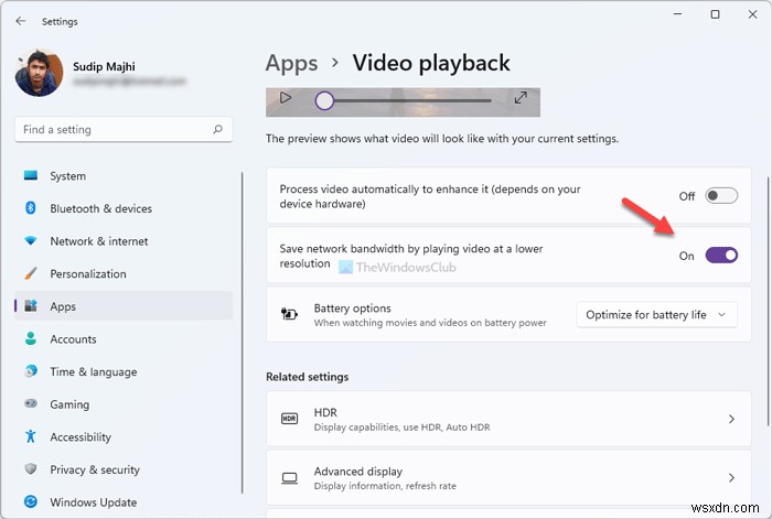 উইন্ডোজ 11-এ কম রেজোলিউশনে ভিডিও প্লে করে কীভাবে নেটওয়ার্ক ব্যান্ডউইথ সংরক্ষণ করবেন 