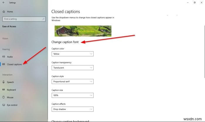 উইন্ডোজ 11/10 এ কীভাবে ক্লোজড ক্যাপশন সেটিংস পরিবর্তন করবেন 
