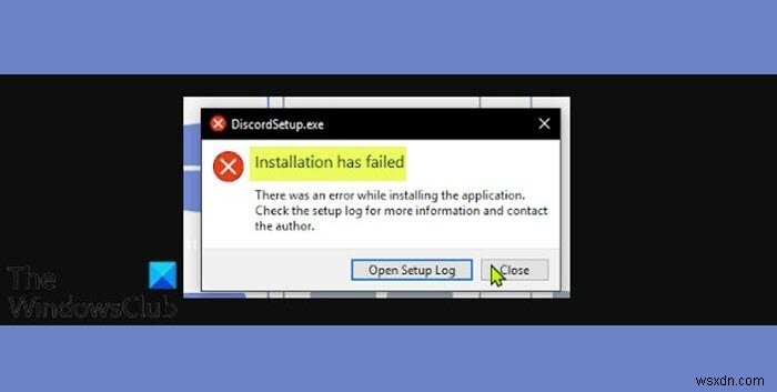 ডিসকর্ড ইনস্টল করা যাচ্ছে না, উইন্ডোজ পিসিতে ইনস্টলেশন ব্যর্থ হয়েছে 