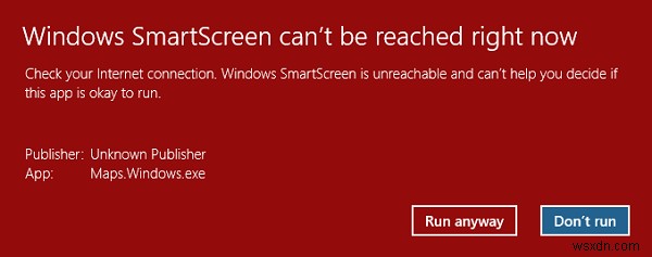 Windows SmartScreen এখনই পৌঁছানো যাচ্ছে না 