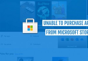 Microsoft স্টোর থেকে অ্যাপস কিনতে অক্ষম 