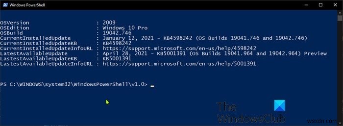 PowerShell স্ক্রিপ্ট ব্যবহার করে Windows 10 বর্তমান প্যাচ তথ্য পান 