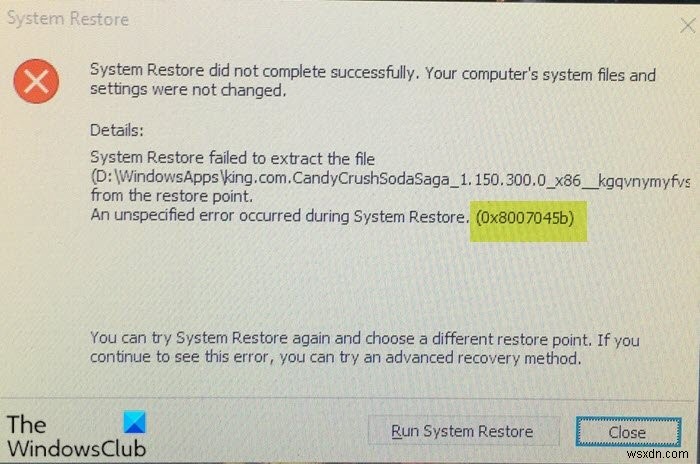 Windows 11/10 এ সিস্টেম রিস্টোর ত্রুটি 0x8007045b ঠিক করুন 