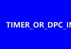 Windows 11/10-এ TIMER_OR_DPC_INVALID নীল স্ক্রীন ঠিক করুন 