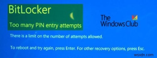 Windows 11/10-এ অনেক বেশি পিন এন্ট্রি করার চেষ্টা করে BitLocker ত্রুটি 