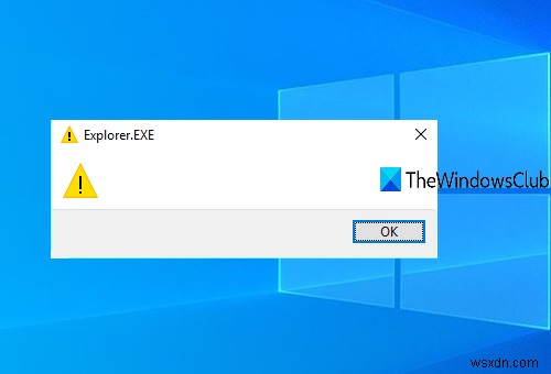 স্টার্টআপে হলুদ বিস্ময় চিহ্ন সহ Explorer.exe ফাঁকা বার্তা 