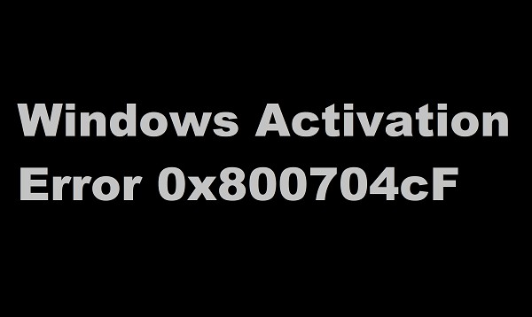 Windows - 0x800704cF সক্রিয় করতে আপনাকে অবশ্যই একটি বৈধ পণ্য কী ব্যবহার করতে হবে 