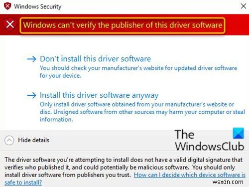Windows 10-এ এই ড্রাইভার সফ্টওয়্যারটির প্রকাশক যাচাই করতে পারে না 