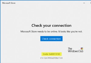 Microsoft Store ত্রুটি 0x80072F30 ঠিক করুন আপনার সংযোগ পরীক্ষা করুন 