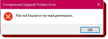 উইন্ডোজ 10-এ সংকুচিত (জিপ করা) ফোল্ডার ত্রুটি - ফাইল পাওয়া যায়নি বা পড়ার অনুমতি নেই 