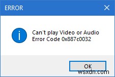 ফিক্স ভিডিও বা অডিও চালাতে পারে না, উইন্ডোজ 11/10 এ ত্রুটি 0x887c0032 