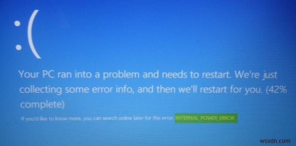 Windows 11/10-এ INTERNAL_POWER_ERROR ব্লু স্ক্রীন ঠিক করুন 