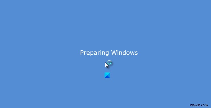 উইন্ডোজ 11/10 প্রিপারিং উইন্ডোজ স্ক্রিনে আটকে গেছে 