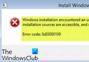উইন্ডোজ ইনস্টলেশন একটি অপ্রত্যাশিত ত্রুটির সম্মুখীন হয়েছে, 0xE0000100৷ 