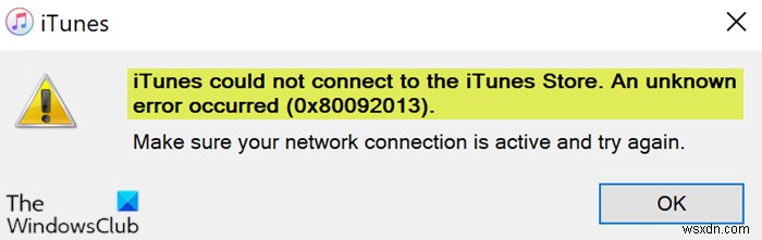 অজানা ত্রুটি ঘটেছে (0x80092013) – Windows 10 এ iTunes স্টোর 