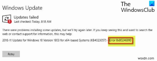 Windows 10-এ Windows আপডেট ত্রুটি 0x80246010 ঠিক করুন 