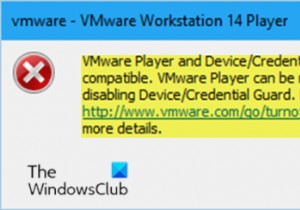 VMware ওয়ার্কস্টেশন এবং ডিভাইস/ক্রেডেনশিয়াল গার্ড Windows 10-এ সামঞ্জস্যপূর্ণ নয় 