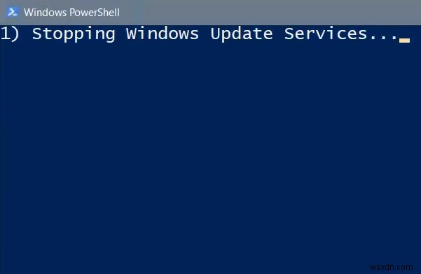 PowerShell স্ক্রিপ্ট ব্যবহার করে উইন্ডোজ আপডেট ক্লায়েন্ট রিসেট করুন 