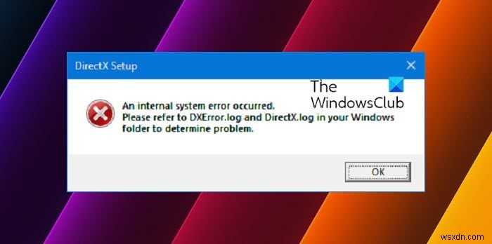 DirectX ইনস্টলেশন ব্যর্থ হয়েছে এবং Windows 11/10 এ ইনস্টল হচ্ছে না 