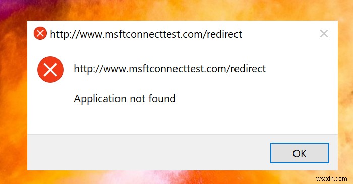 কিভাবে msftconnecttest পুনঃনির্দেশ ত্রুটি সরাতে হয় 