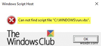 Windows 10-এ লগঅনে স্ক্রিপ্ট ফাইল run.vbs ত্রুটি খুঁজে পাচ্ছি না 