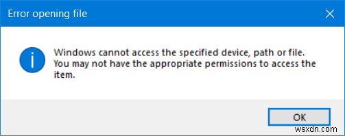 উইন্ডোজ নির্দিষ্ট ডিভাইস, পথ বা ফাইল ত্রুটি বার্তা অ্যাক্সেস করতে পারে না 