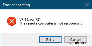 VPN Error 721:রিমোট কম্পিউটার সাড়া দিচ্ছে না 