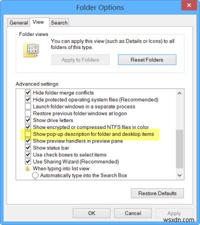 Windows 10-এ ফোল্ডার এবং ডেস্কটপ আইটেমগুলির জন্য পপ-আপ বিবরণ অক্ষম করুন 