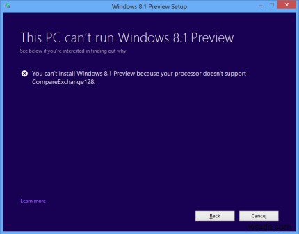প্রসেসর CompareExchange128 সমর্থন করে না, উইন্ডোজ ইনস্টল করতে পারে না 