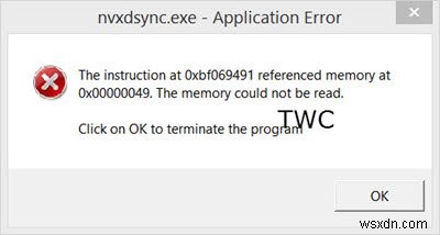 nvxdsync কি? Windows 10-এ nvxdsync.exe অ্যাপ্লিকেশন ত্রুটি ঠিক করুন 