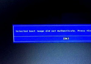 নির্বাচিত বুট চিত্র Windows 10-এ বার্তা প্রমাণীকরণ করেনি 