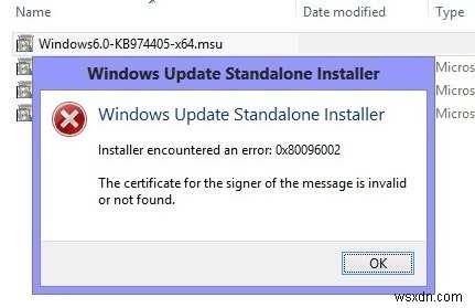 উইন্ডোজ আপডেট স্ট্যান্ডঅ্যালোন ইনস্টলার ত্রুটি 0x80096002 